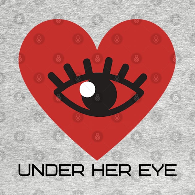 Under HER Eye by wanderingteez